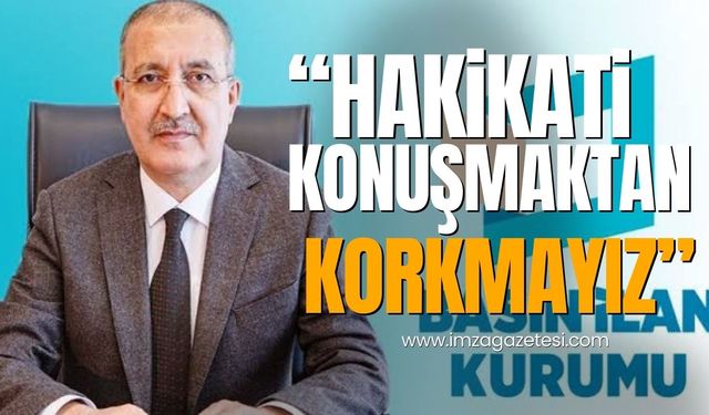 Basın İlan Kurumu Genel Müdürü Erkılınç, “Hakikati konuşmaktan korkmayız!”