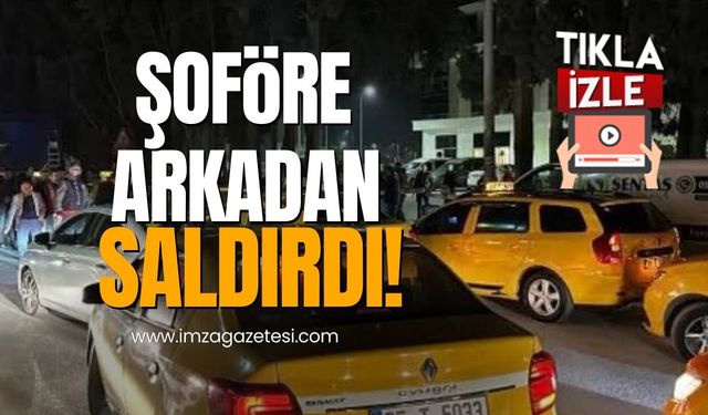 Taksi şoförüne makaslı saldırı!