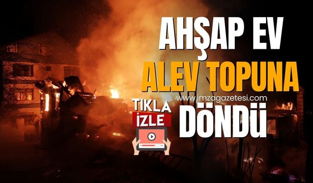 Ahşap ev alev topuna döndü!