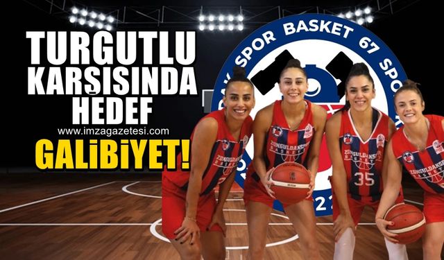 Potanın Elmasları, Turgutlu Belediyespor deplasmanında galibiyet peşinde!