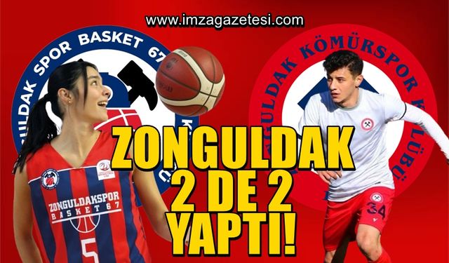 Zonguldak 2 de 2 yaptı!