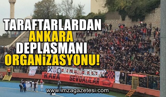 Zonguldakspor taraftarları Ankaraspor deplasmanına otobüs kaldırıyor!