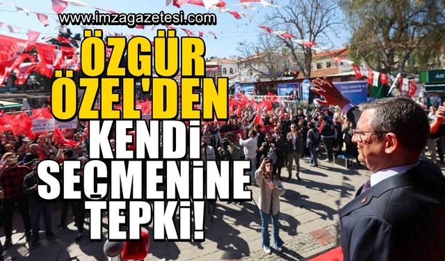 CHP Genel Başkanı Özgür Özel'den kendi seçmenine tepki!