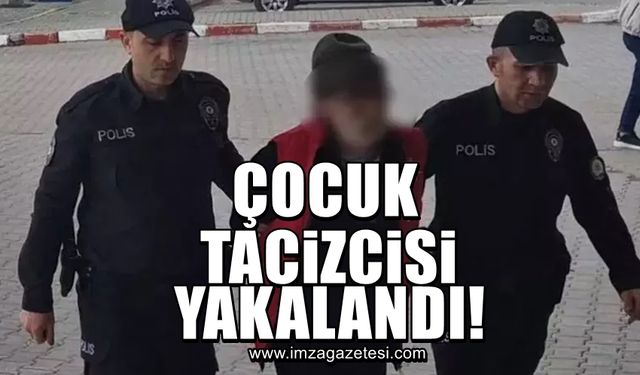 Çocukları taciz eden şahıs yakalandı!