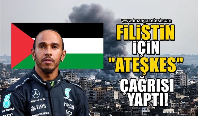 Dünyaca ünlü Formula 1 pilotu Lewis Hamilton’dan Filistin’de ateşkes çağrısı!