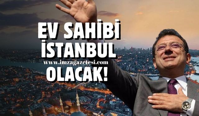 Ev Sahibi İstanbul Olacak!