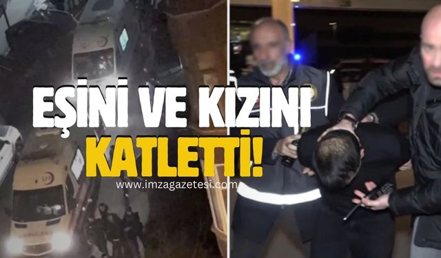 Dehşet dolu cinayet! Coğrafya öğretmeni eşini ve kızını katletti