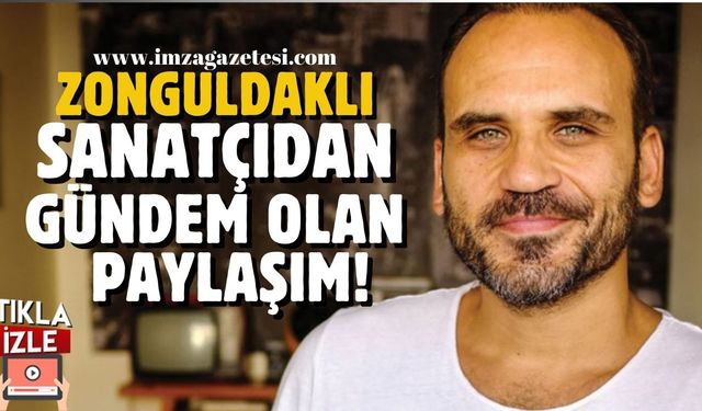 Zonguldaklı sanatçı İstanbul seçimlerine dikkat çekti!