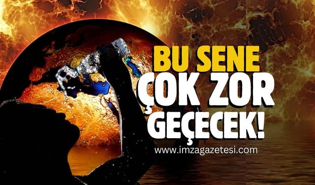 WMO'dan uyarı! Bu sene tüm Dünya için zor geçecek