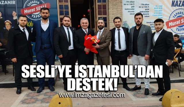 Sesli'ye İstanbul'dan destek!