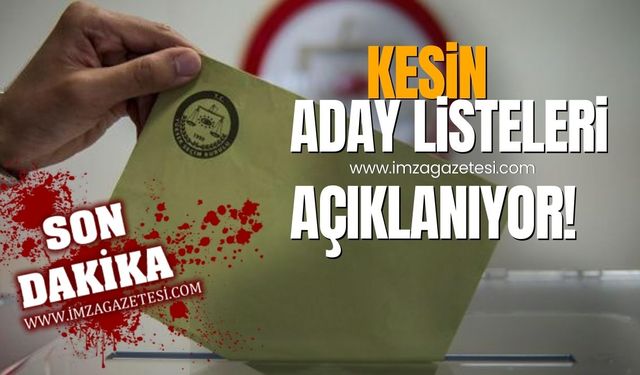 YSK kesin aday listelerini yarın açıklayacak!