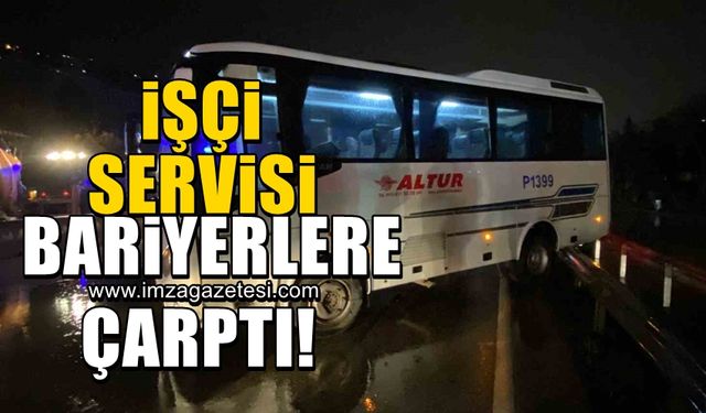 İşçi servisi bariyerlere çarptı!