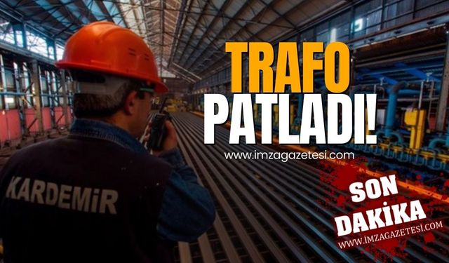 Kardemir'de trafo patladı!