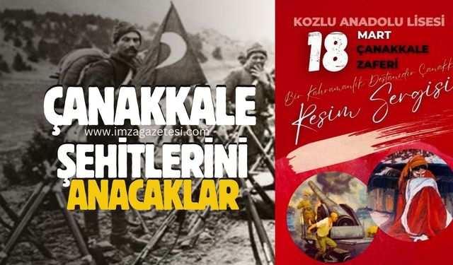 Kozlu Anadolu Lisesi "Çanakkale şehitlerini" sergiyle anıyor...