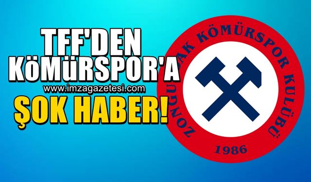 TFF'den Zonguldak Kömürspor'a şok... Listeden çıkartıldı...
