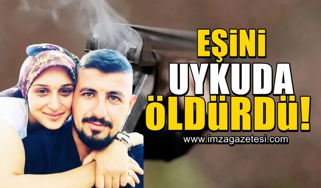 Uyuyan eşini tüfekle öldürdü!