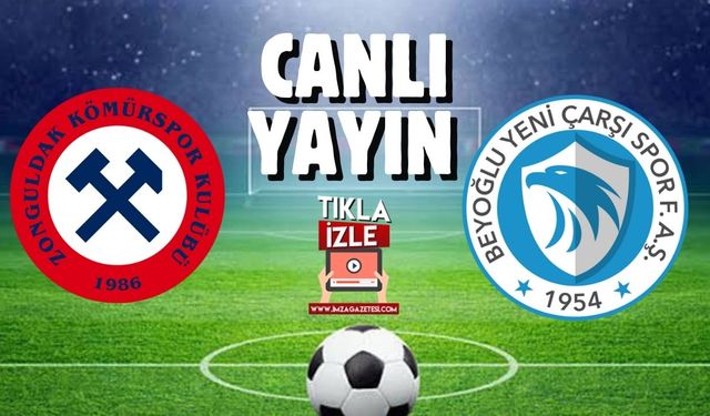 Zonguldak Kömürspor 0-0 Beyoğlu Yeni Çarşı (Canlı Yayın)...