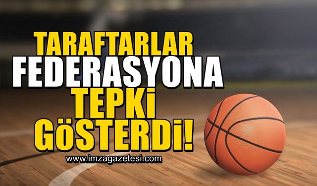 Zonguldaksporlu taraftarlardan Türkiye Basketbol Federasyonuna tepki!