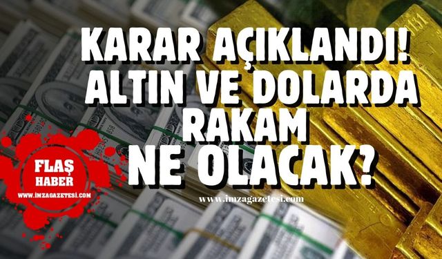 Merkez Bankası kararını açıkladı! Altın ve dolarda rakam ne olacak?