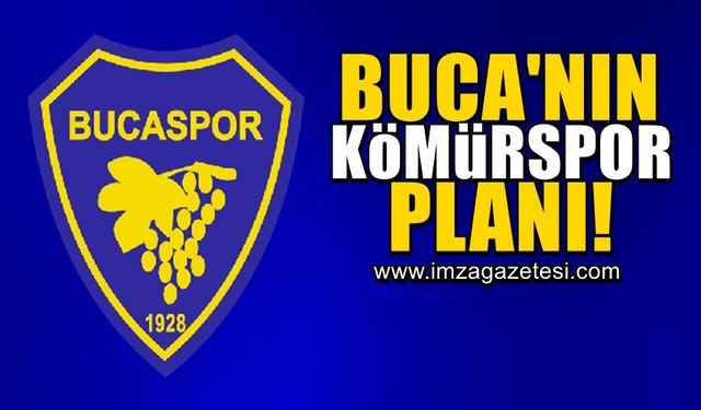 Bucaspor 1928'in Zonguldak Kömürspor planı!