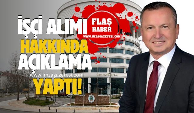 Çaycuma Belediye Başkanı Bülent Kantarcı’dan işçi alımı açıklaması!