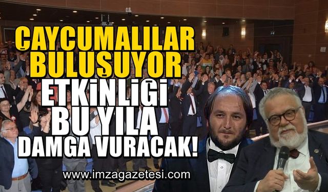 Çaycumalılar buluşuyor etkinliği bu yıla damga vuracak! İşte program