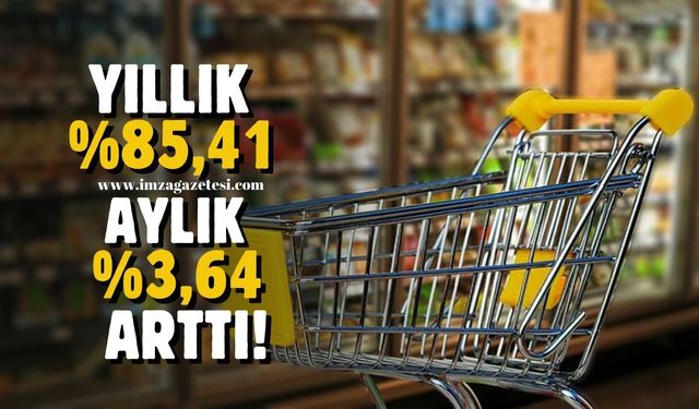 TÜİK açıkladı! Yıllık %85,41, aylık %3,64 arttı