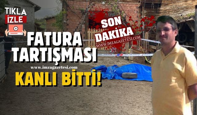 Fatura tartışması cinayetle sonuçlandı!