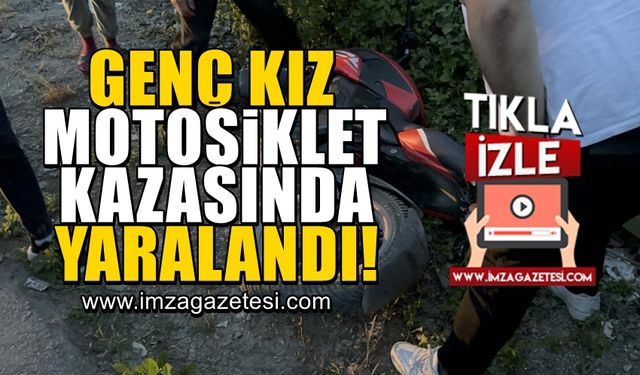 Motosiklet kazasında yaralanan genç kız hastaneye kaldırıldı