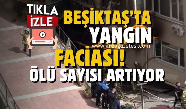 Beşiktaş'ta yangın! 29 kişi Hayatını Kaybetti...
