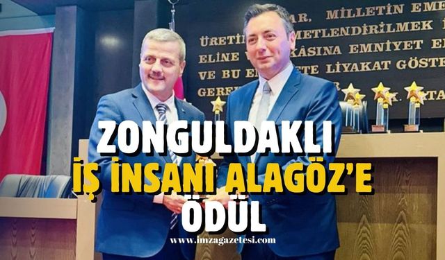 Zonguldaklı iş insanı Cihat Alagöz'e Ankara'dan ödül...