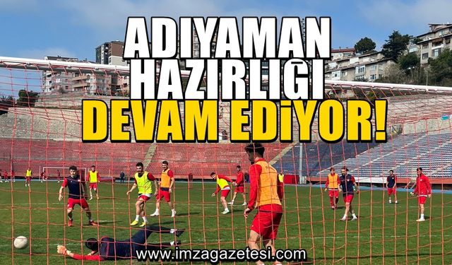 Zonguldak Kömürspor, Adıyaman FK hazırlıklarına devam ediyor