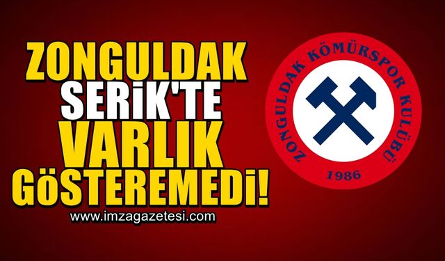 Zonguldak Kömürspor, Serik'te varlık gösteremedi!