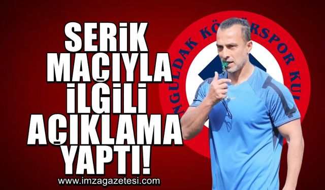 Zonguldak Kömürspor teknik direktörü Barış Şeref, Serik maçıyla ilgili konuştu "Tek düşüncemiz galibiyet"