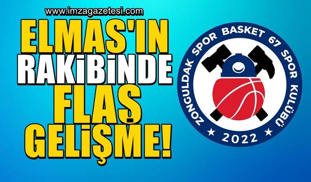 Zonguldak Spor Basket 67'nin Süper Lig'deki rakibinde flaş gelişme!
