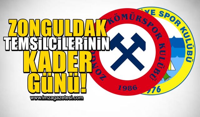 Zonguldak'ın futboldaki temsilcileri için kritik gün yarın!
