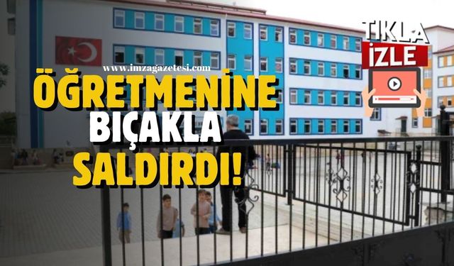 Sınav Sırasında Öğretmenine Bıçaklı Saldırı!