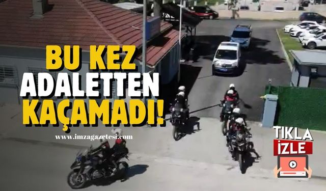 Bu kez adaletten kaçamadı! Kaçak hırsızın sonu...