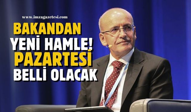 Bakan Şimşek açıkladı! Pazartesi belli olacak