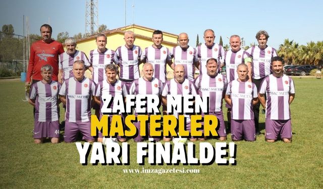 Zafer Men Masterler Takımı yarı finalde!