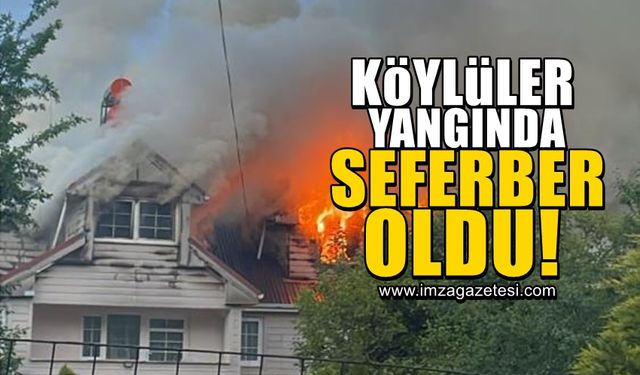 Evde çıkan yangın köylüleri seferber etti!