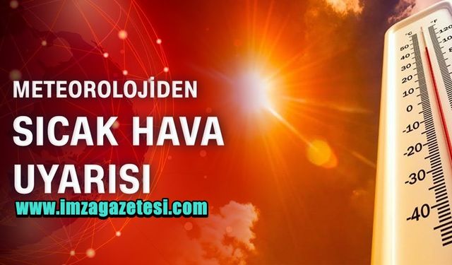 Meteorolojiden Zonguldak, Bartın, Karabük, Düzce ve Bolu için sıcak hava uyarısı