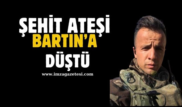 Şehit ateşi Bartın'a düştü!