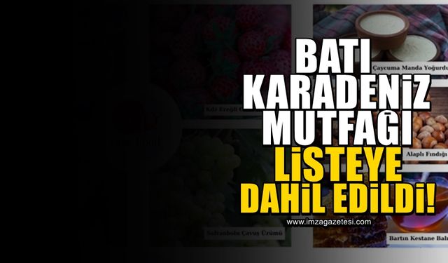 Zonguldak, Bartın ve Karabük mutfağı Ark Of Tasta ağında yerini aldı!