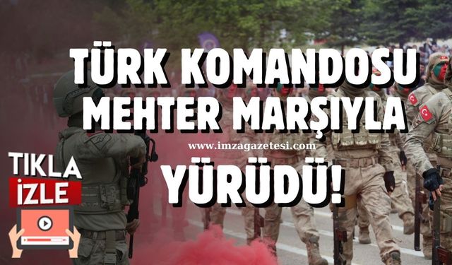 Türk komandosu mehter marşıyla yürüdü, seyirciler coştu!