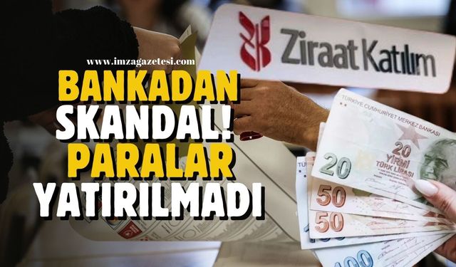 Ziraat Bankası'ndan skandal! Paralar neden gecikti?