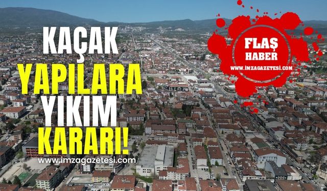 Belediye kaçak yapıları tespit etti! Kaçak yapılara yıkım kararı