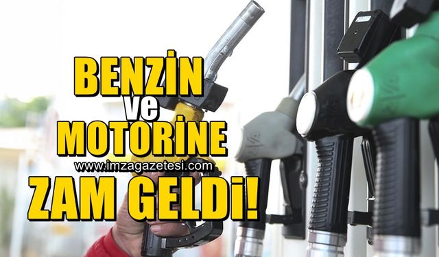 Benzin ve motorine zam geldi!