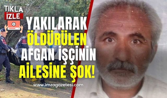 Zonguldak'ta yakılarak öldürülen Afganistanlı maden işçisinin ailesine şok!