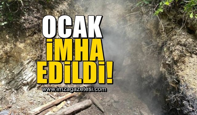 Kaçak maden ocakları imha edildi!